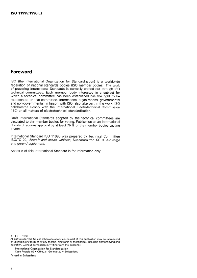 ISO 11995:1996 ISO 11995:1996 - Aircraft — Stability requirements for loading and servicing equipment
Released:6/13/1996 - Page 2 preview