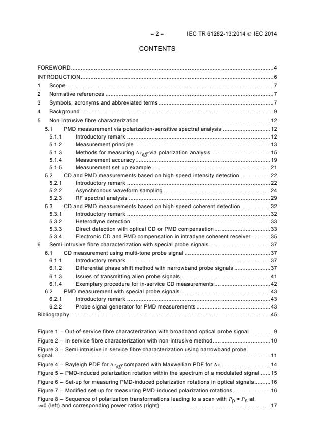 IEC TR 61282-13:2014 IEC TR 61282-13:2014 - Fibre optic communication system design guides - Part 13: Guidance on in-service PMD and CD characterization of fibre optic links - Page 4 preview