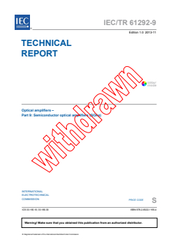 IEC TR 61292-9:2013 - Optical amplifiers - Part 9: Semiconductor optical amplifiers (SOAs)
Released:11/5/2013
Isbn:9782832211694 - Page 3 preview