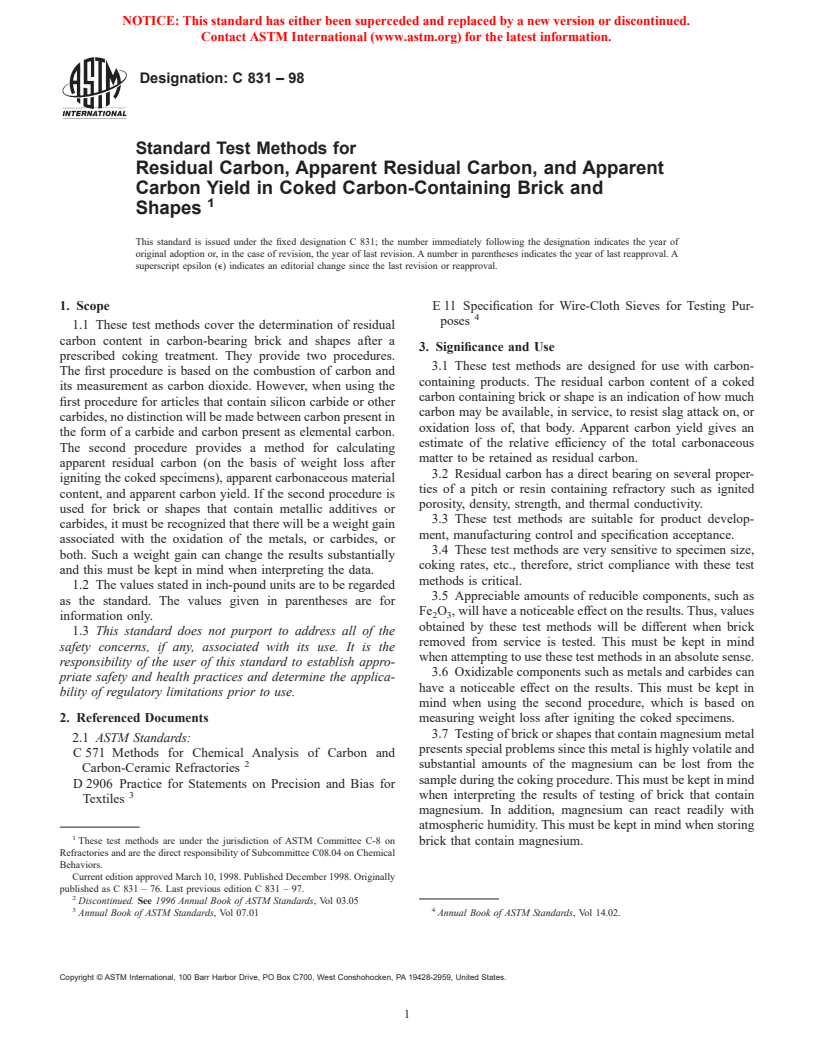 ASTM C831-98 - Standard Test Methods for Residual Carbon, Apparent Residual Carbon, and Apparent Carbon Yield in Coked Carbon-Containing Brick and Shapes