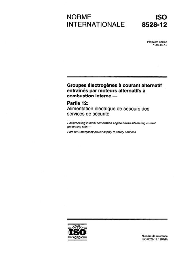 ISO 8528-12:1997 - Groupes électrogenes a courant alternatif entraînés par moteurs alternatifs a combustion interne