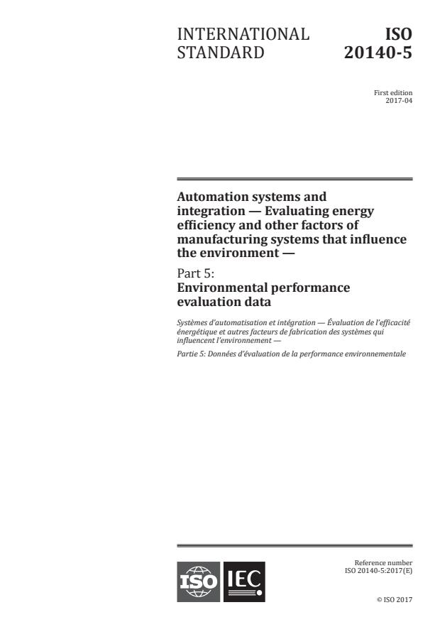 ISO 20140-5:2017 - Automation systems and integration - Evaluating energy efficiency and other factors of manufacturing systems that influence the environment - Part 5: Environmental performance evaluation data
