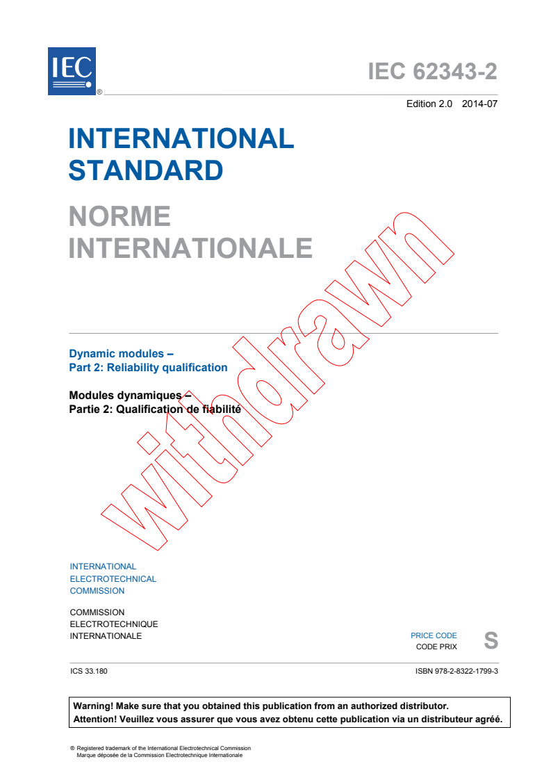 IEC 62343-2:2014 - Dynamic modules - Part 2: Reliability qualification
Released:7/28/2014
Isbn:9782832217993