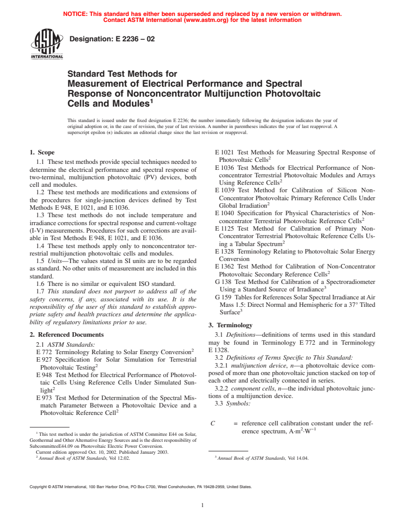 ASTM E2236-02 - Standard Test Methods for Measurement of Electrical Performance and Spectral Response of Nonconcentrator Multijunction Photovoltaic Cells and Modules