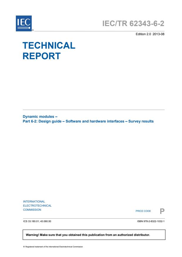 IEC TR 62343-6-2:2013 - Dynamic modules - Part 6-2: Design guide - Software and hardware interfaces - Survey results