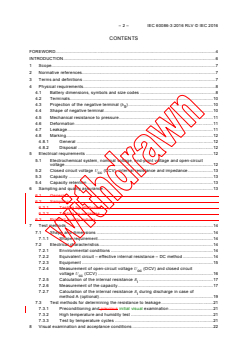 IEC 60086-3:2016 IEC 60086-3:2016 RLV - Primary batteries - Part 3: Watch batteries
Released:5/25/2016
Isbn:9782832234396 - Page 4 preview