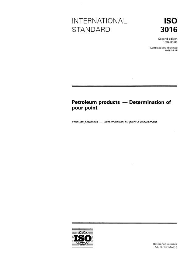 ISO 3016:1994 - Petroleum products -- Determination of pour point