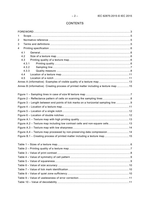 IEC 62875:2015 IEC 62875:2015 - Multimedia systems and equipment - Multimedia e-publishing and e-book technologies - Printing specification of texture map for auditory presentation of printed texts - Page 4 preview