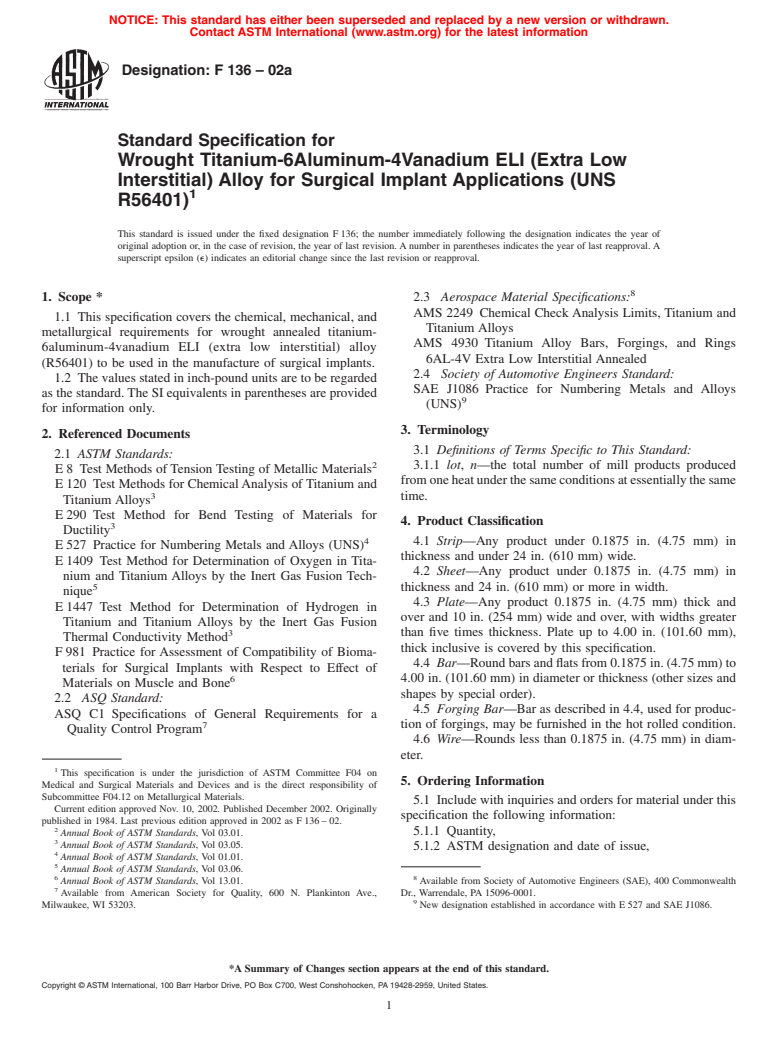 ASTM F136-02a - Standard Specification for Wrought Titanium-6 Aluminum-4 Vanadium ELI (Extra Low Interstitial) Alloy for Surgical Implant Applications (UNS R56401)