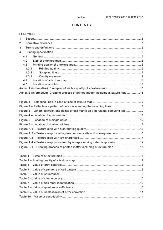 IEC 62875:2015 IEC 62875:2015 - Multimedia systems and equipment - Multimedia e-publishing and e-book technologies - Printing specification of texture map for auditory presentation of printed texts - Page 4 preview