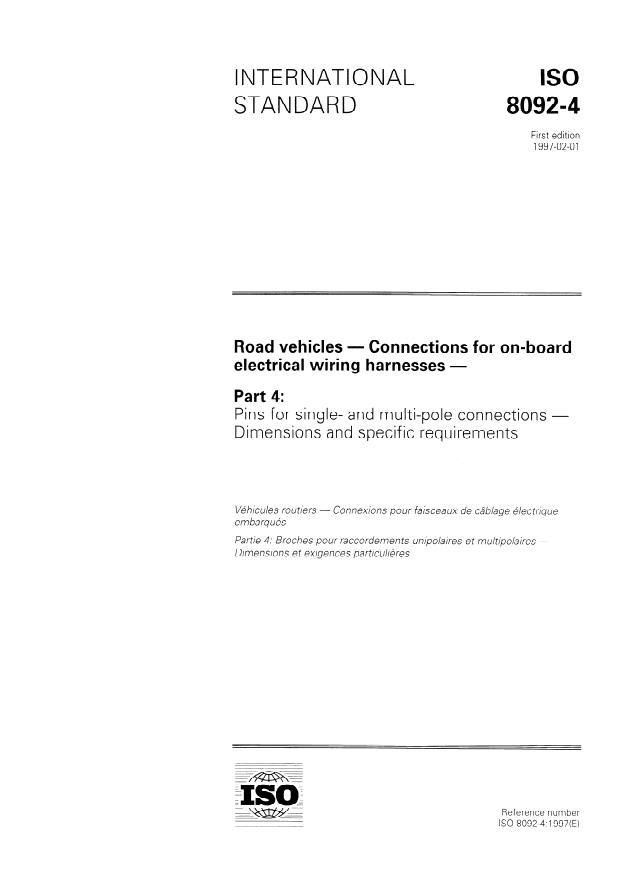 ISO 8092-4:1997 - Road vehicles -- Connections for on-board electrical wiring harnesses