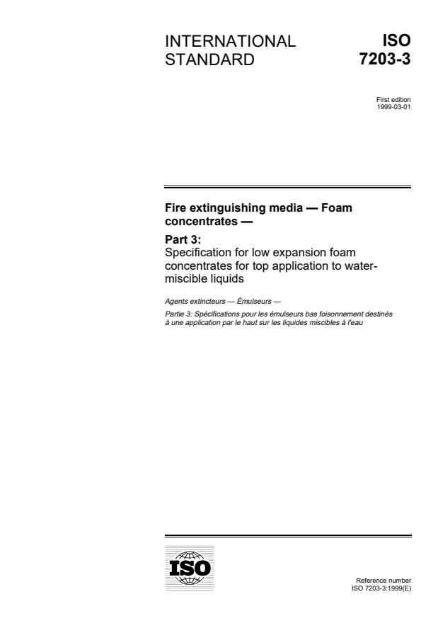 ISO 7203-3:1999 - Fire extinguishing media -- Foam concentrates