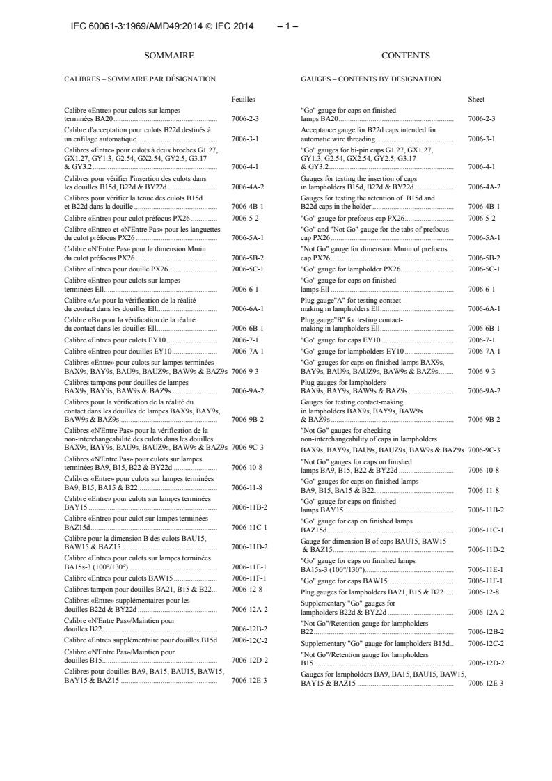 IEC 60061-3:1969/AMD49:2014 IEC 60061-3:1969/AMD49:2014 - Amendment 49 - Lamp caps and holders together with gauges for the control of interchangeability and safety - Part 3: Gauges - Page 4 preview