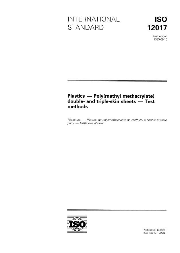 ISO 12017:1995 - Plastics -- Poly(methyl methacrylate) double- and triple-skin sheets -- Test methods