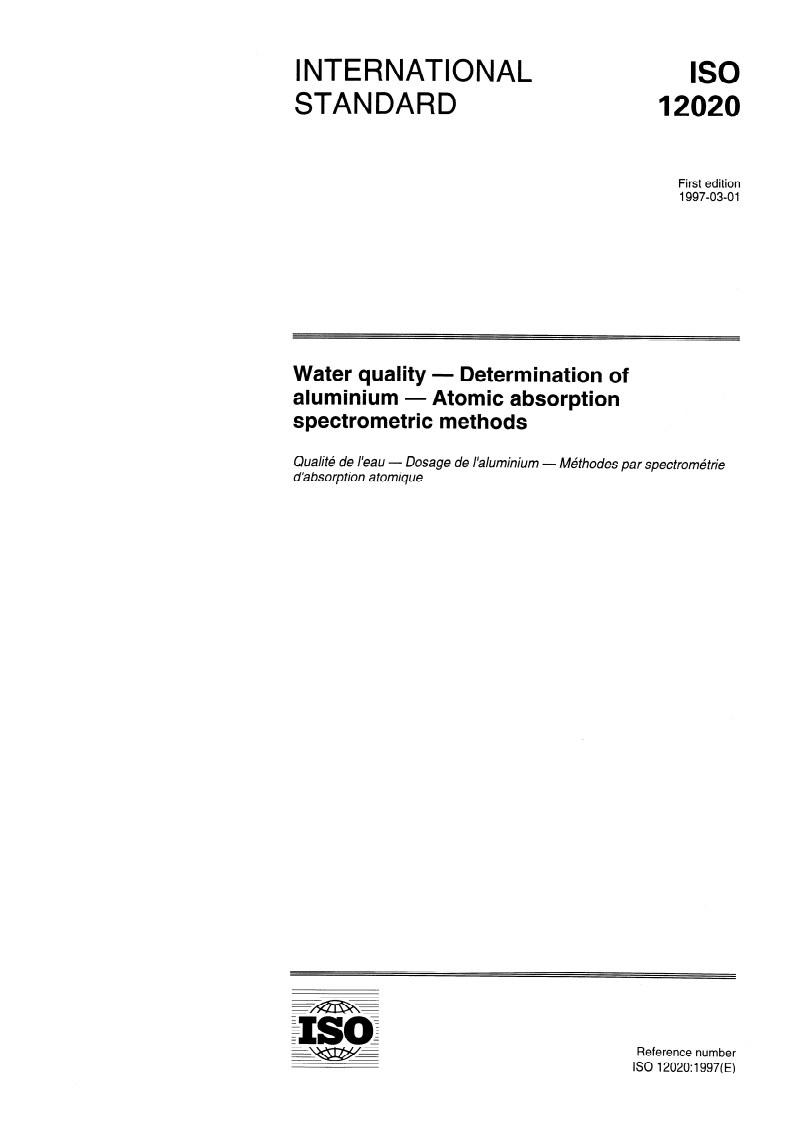 ISO 12020:1997 - Water quality — Determination of aluminium — Atomic absorption spectrometric methods
Released:27. 02. 1997