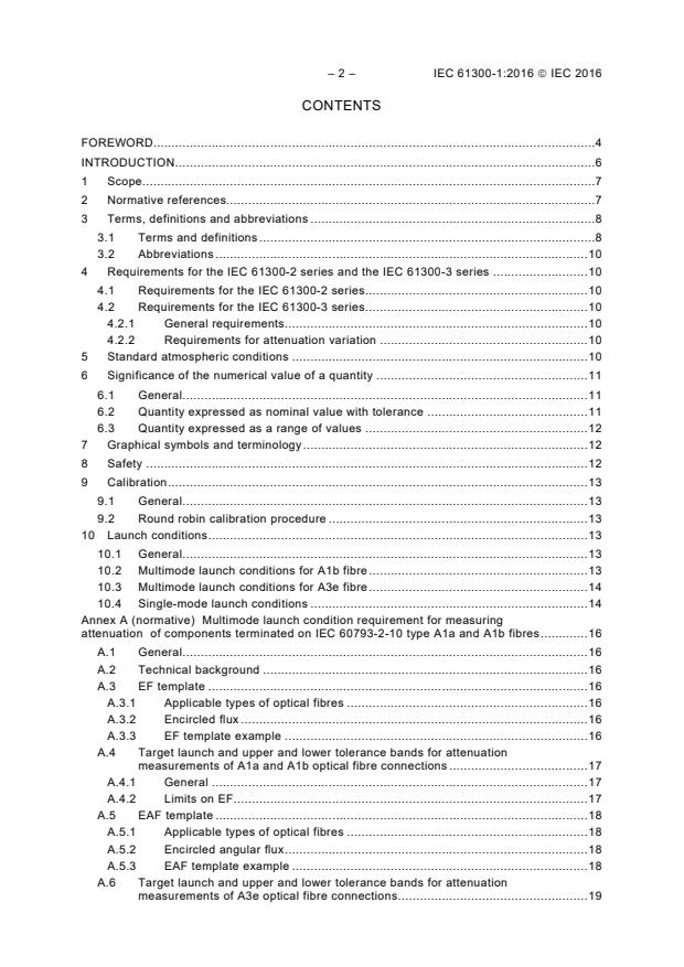 IEC 61300-1:2016 IEC 61300-1:2016 - Fibre optic interconnecting devices and passive components - Basic test and measurement procedures - Part 1: General and guidance - Page 4 preview