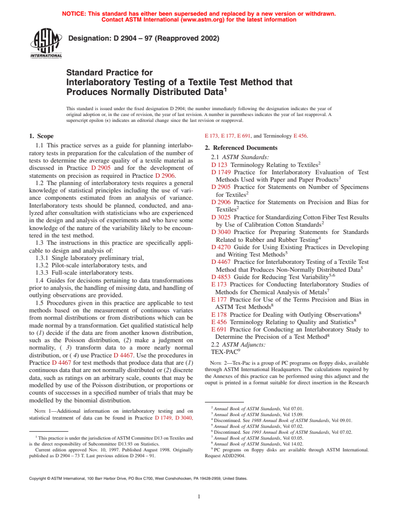 ASTM D2904-97(2002) - Standard Practice for Interlaboratory Testing of a Textile Test Method that Produces Normally Distributed Data (Withdrawn 2008)