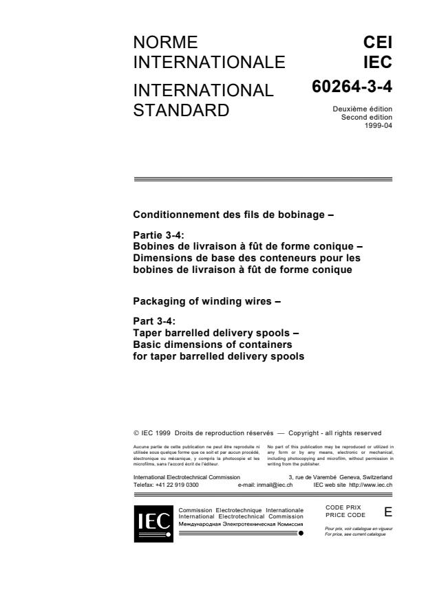 IEC 60264-3-4:1999 - Packaging of winding wires - Part 3-4: Taper barrelled delivery spools - Basic dimensions of containers for taper barrelled delivery spools