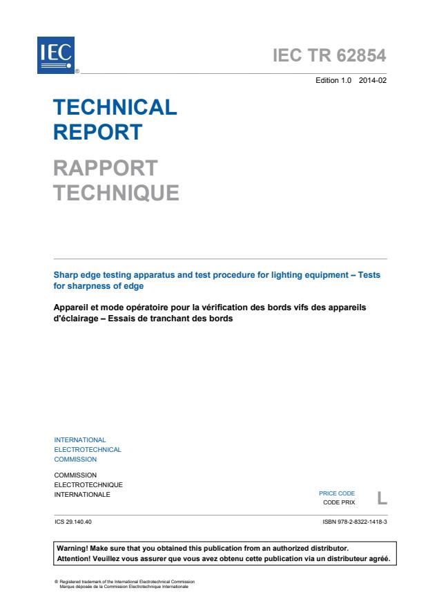 IEC TR 62854:2014 - Sharp edge testing apparatus and test procedure for lighting equipment - Tests for sharpness of edge