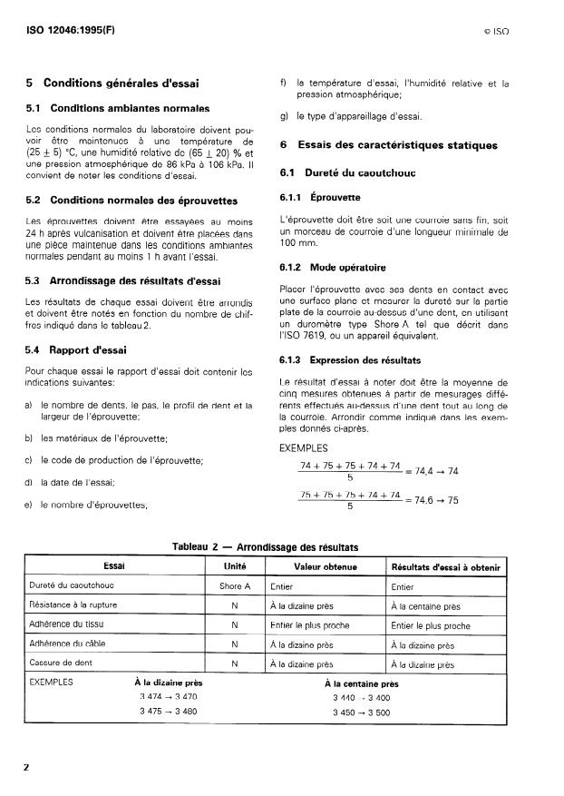 ISO 12046:1995 ISO 12046:1995 - Transmissions synchrones par courroies -- Courroies pour la construction automobile -- Détermination des caractéristiques physiques - Page 4 preview