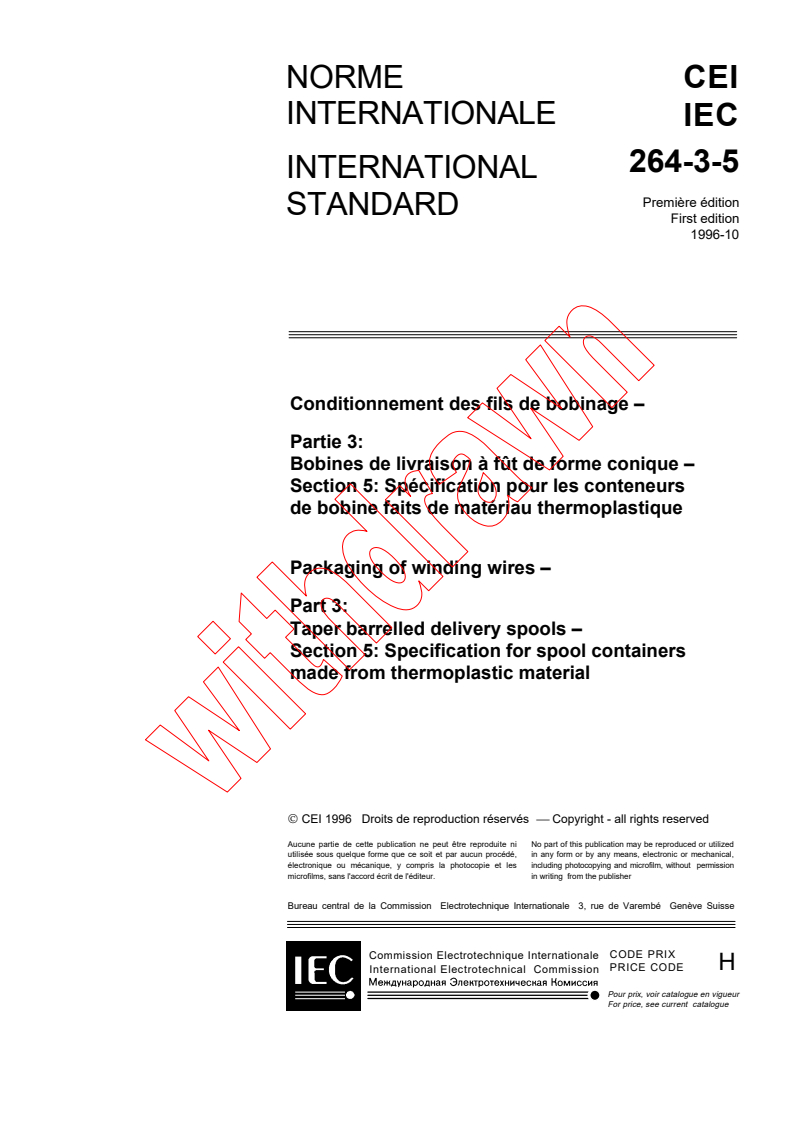 IEC 60264-3-5:1996 - Packaging of winding wires - Part 3: Taper barrelled delivery spools - Section 5: Specification for spool containers made from thermoplastic material
Released:10/17/1996