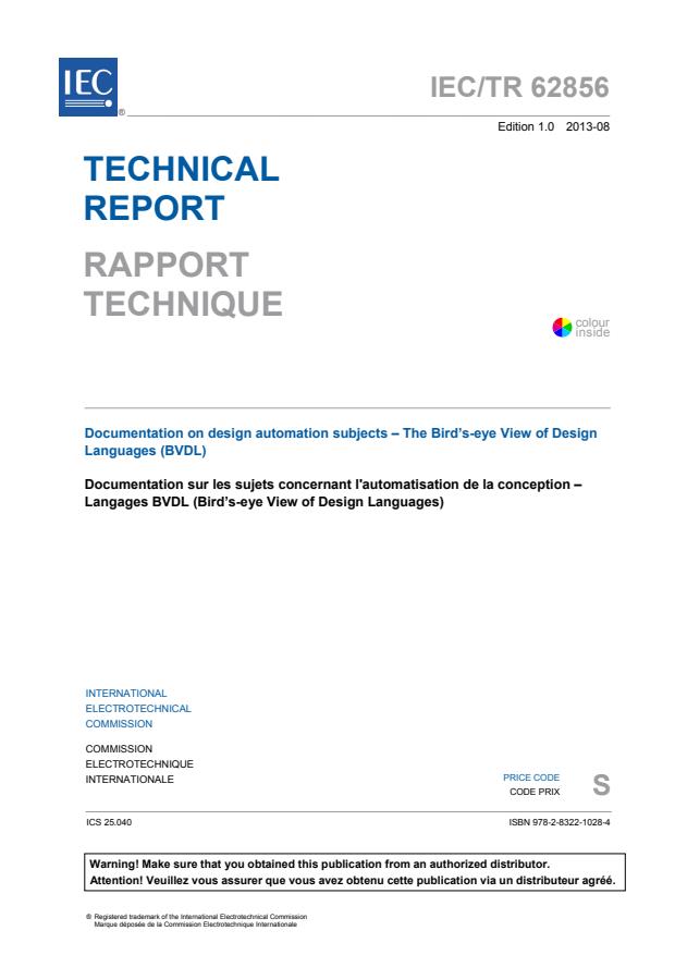 IEC TR 62856:2013 - Documentation on design automation subjects - The Bird's-eye View of Design Languages (BVDL)