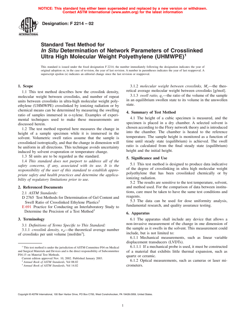 ASTM F2214-02 - Standard Test Method for<i>In Situ</i> Determination of Network Parameters of Crosslinked Ultra High Molecular Weight Polyethylene (UHMWPE)