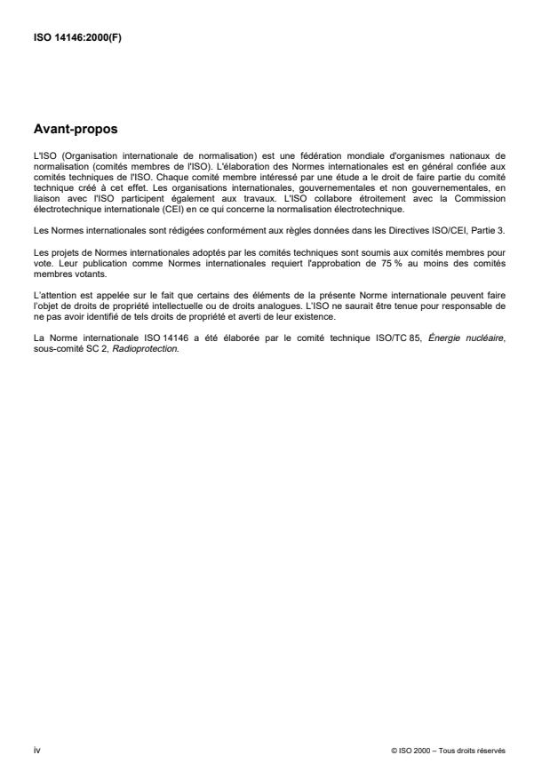 ISO 14146:2000 ISO 14146:2000 - Radioprotection -- Criteres et limites d'habilitation pour l'évaluation périodique des exploitants de dosimetres individuels pour les rayons X et gamma - Page 4 preview