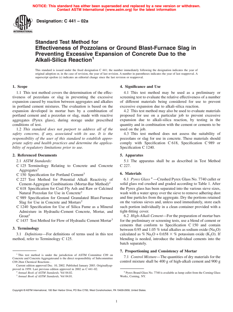 ASTM C441-02a - Standard Test Method for Effectiveness of Pozzolans or Ground Blast-Furnace Slag in Preventing Excessive Expansion of Concrete Due to the Alkali-Silica Reaction