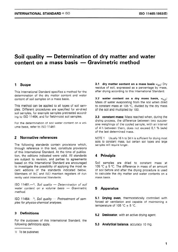 ISO 11465:1993 - Soil quality -- Determination of dry matter and water content on a mass basis -- Gravimetric method