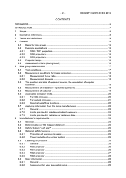 IEC 62471-5:2015 - Photobiological safety of lamps and lamp systems - Part 5: Image projectors
Released:6/9/2015
Isbn:9782832227374 - Page 4 preview