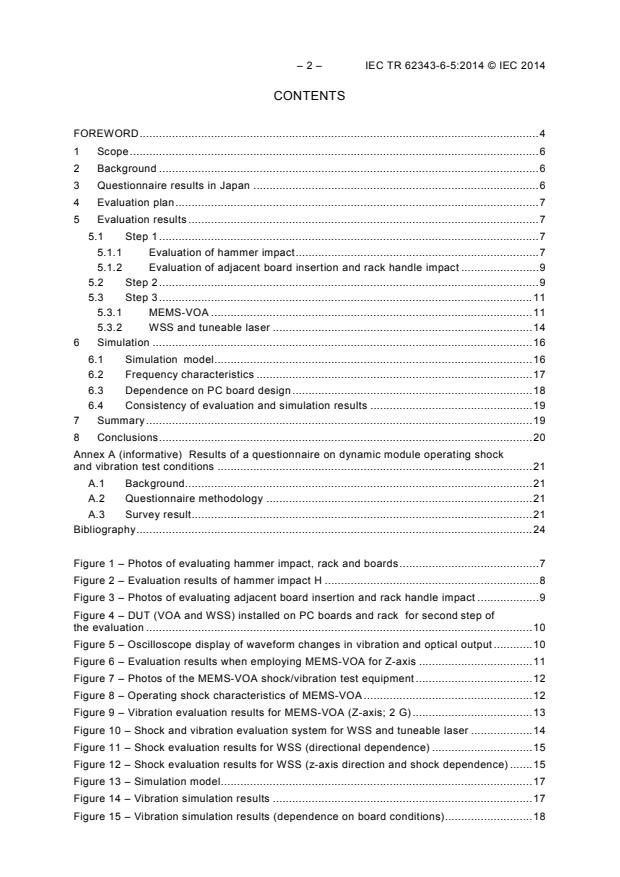 IEC TR 62343-6-5:2014 IEC TR 62343-6-5:2014 - Dynamic modules - Part 6-5: Design guide - Investigation of operating mechanical shock and vibration tests for dynamic modules - Page 4 preview
