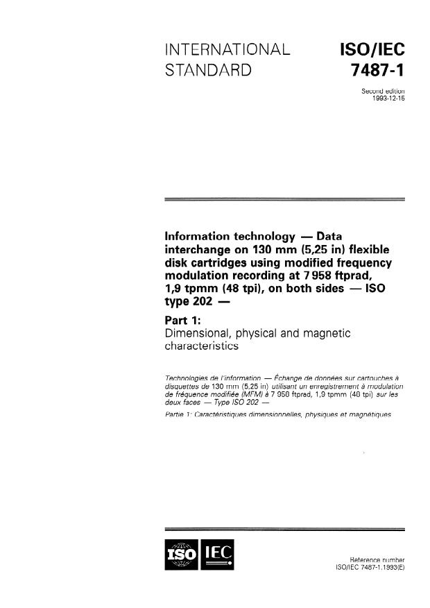 ISO/IEC 7487-1:1993 - Information technology -- Data interchange on 130 mm (5,25 in) flexible disk cartridges using modified frequency modulation recording at 7 958 ftprad, 1,9 tpmm (48 tpi), on both sides -- ISO type 202