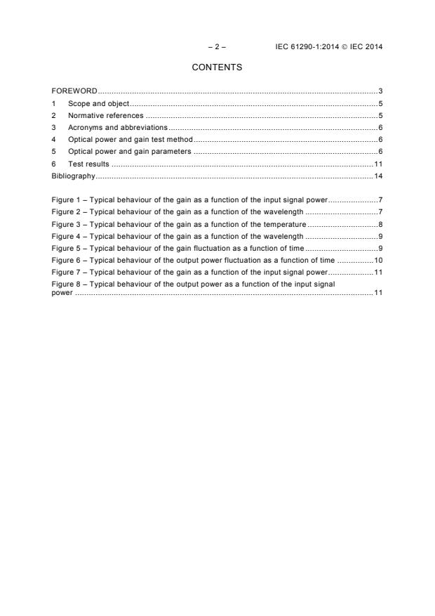IEC 61290-1:2014 IEC 61290-1:2014 - Optical amplifiers - Test methods - Part 1: Power and gain parameters - Page 4 preview