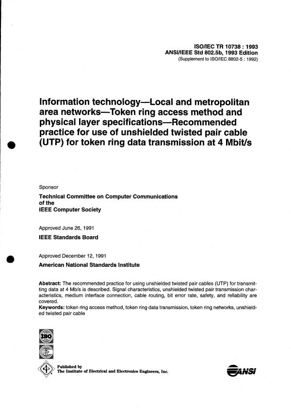 ISO/IEC TR 10738:1993 ISO/IEC TR 10738:1993 - Information technology -- Local and metropolitan area networks -- Token ring access method and physical layer specifications -- Recommended practice for use of unshielded twisted pair cable (UTP) for token ring data transmission at 4-Mbit/s - Page 3 preview