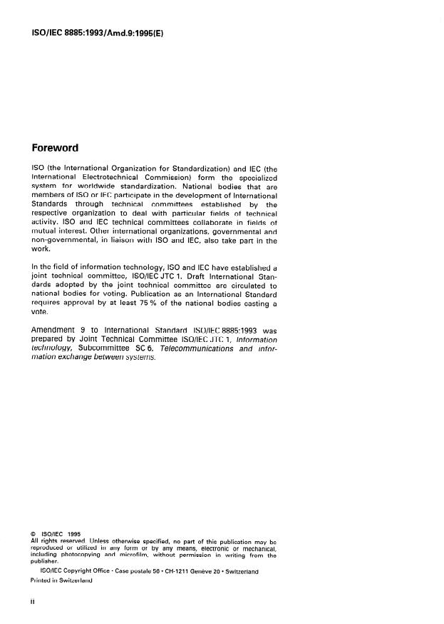 ISO/IEC 8885:1993/Amd 9:1995 ISO/IEC 8885:1993/Amd 9:1995 - Extension of HDLC sequence number modulus beyond 128 - Page 2 preview
