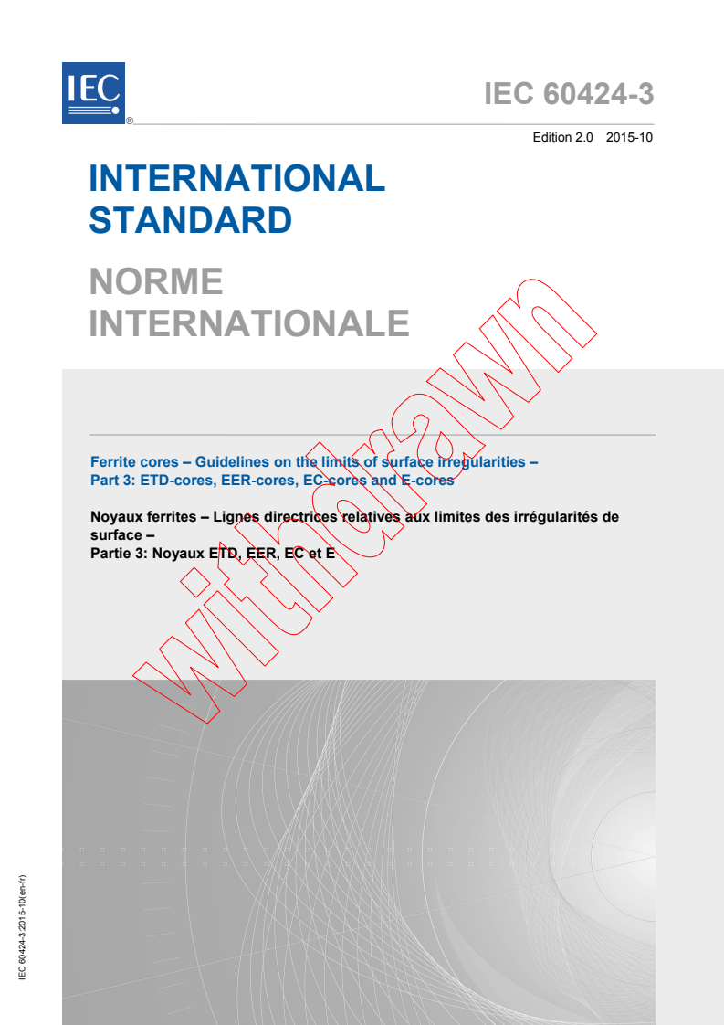 IEC 60424-3:2015 - Ferrite cores - Guidelines on the limits of surface irregularities - Part 3: ETD-cores, EER-cores, EC-cores and E-cores
Released:10/22/2015
Isbn:9782832229361