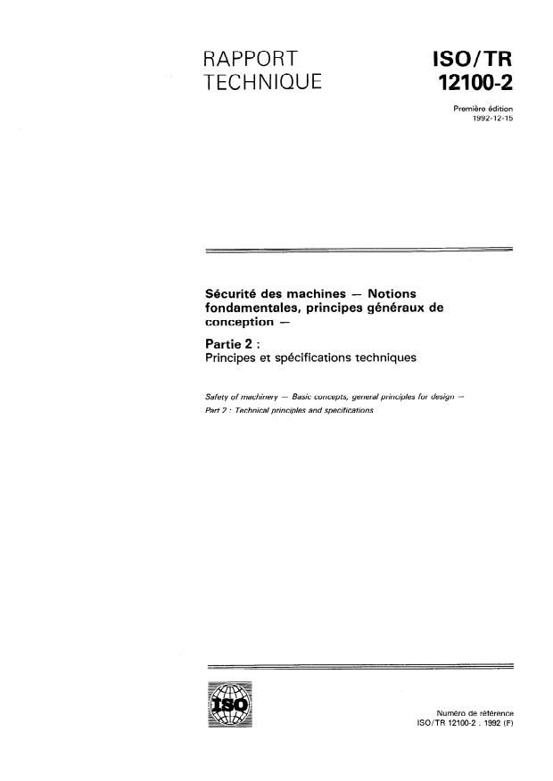 ISO/TR 12100-2:1992 - Sécurité des machines -- Notions fondamentales, principes généraux de conception