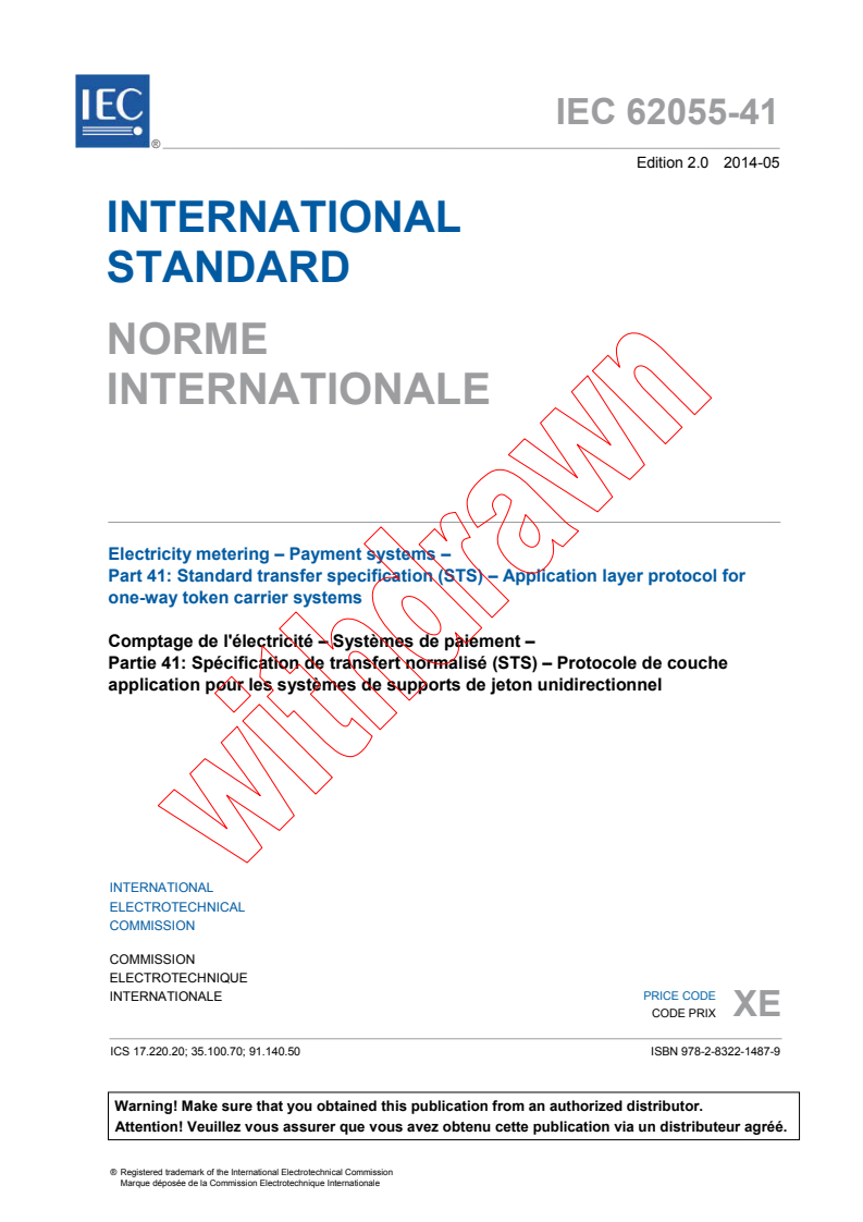 IEC 62055-41:2014 - Electricity metering - Payment systems - Part 41: Standard transfer specification (STS) - Application layer protocol for one-way token carrier systems
Released:5/14/2014
Isbn:9782832214879