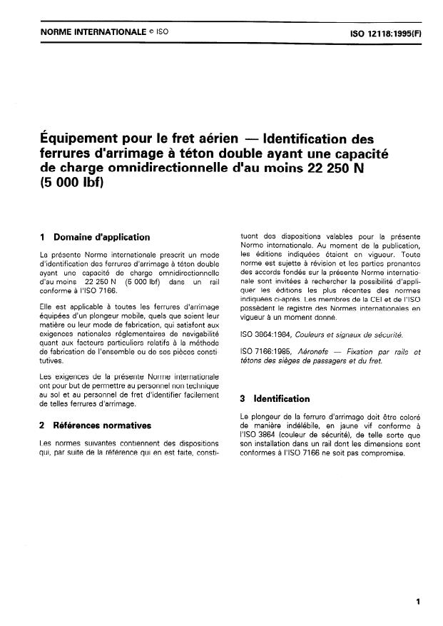 ISO 12118:1995 - Équipement pour le fret aérien -- Identification des ferrures d'arrimage a téton double ayant une capacité de charge omnidirectionnelle d'au moins 22 250 N (5 000 lbf)