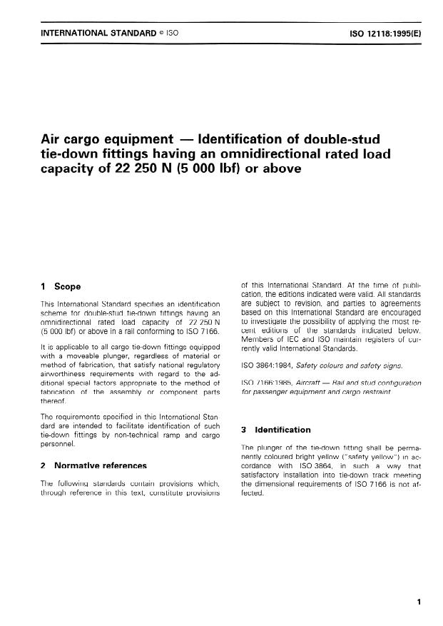 ISO 12118:1995 - Air cargo equipment -- Identification of double-stud tie-down fittings having an omnidirectional rated load capacity of 22 250 N (5 000 lbf) or above
