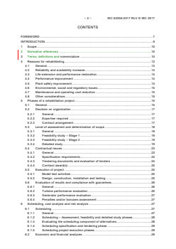 IEC 62256:2017 RLV - Hydraulic turbines, storage pumps and pump-turbines - Rehabilitation and performance improvement
Released:5/30/2017
Isbn:9782832244333 - Page 4 preview