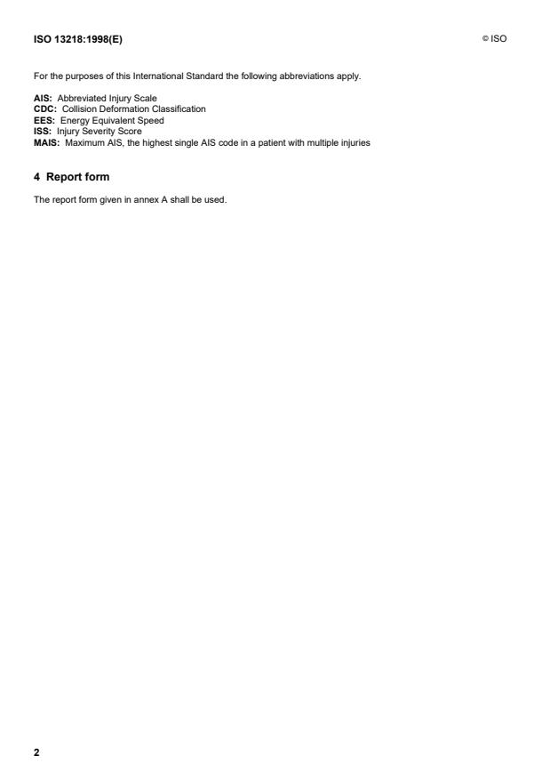 ISO 13218:1998 ISO 13218:1998 - Road vehicles -- Child restraint systems -- Report form for accidents involving child passengers - Page 4 preview