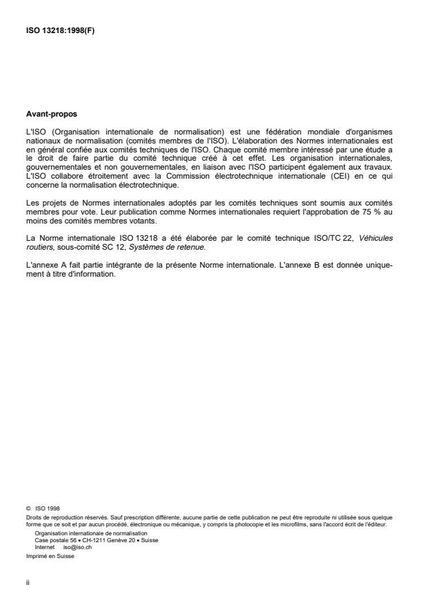 ISO 13218:1998 ISO 13218:1998 - Véhicules routiers -- Systemes de retenue pour enfants -- Formulaire de rapport pour accidents avec des enfants dans les véhicules - Page 2 preview