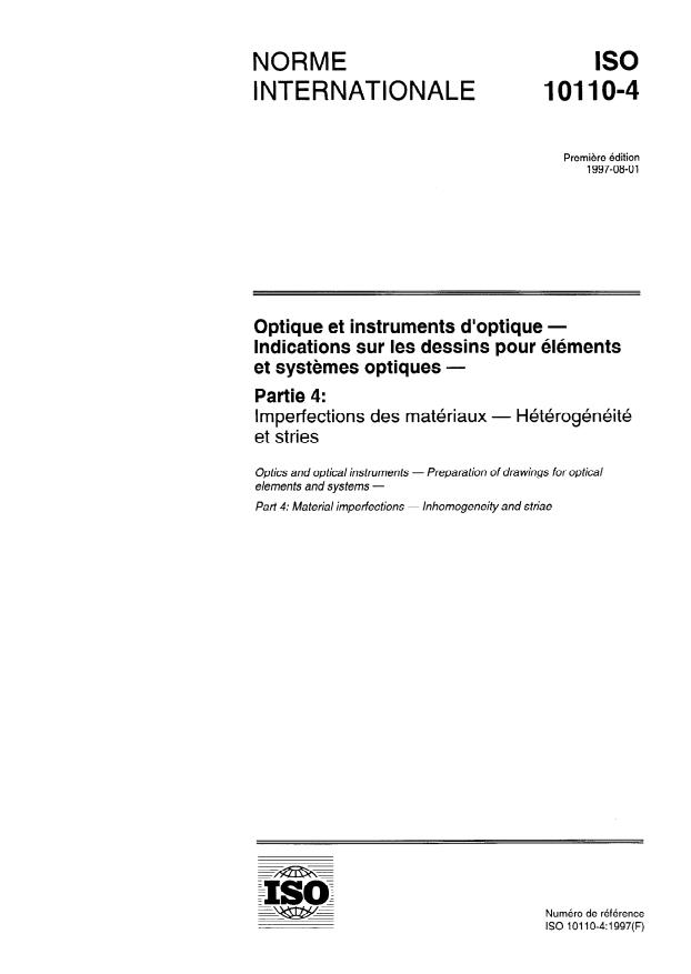 ISO 10110-4:1997 - Optique et instruments d'optique -- Indications sur les dessins pour éléments et systemes optiques