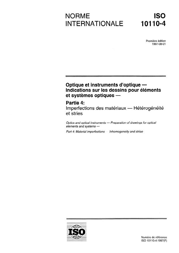 ISO 10110-4:1997 - Optique et instruments d'optique -- Indications sur les dessins pour éléments et systemes optiques