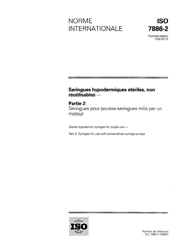 ISO 7886-2:1996 - Seringues hypodermiques stériles, non réutilisables
