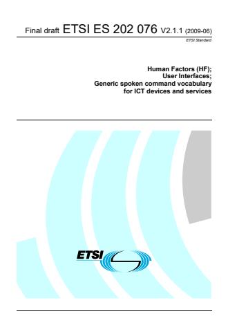 ETSI ES 202 076 V2.1.1 (2009-06) - Human Factors (HF); User Interfaces; Generic spoken command vocabulary for ICT devices and services