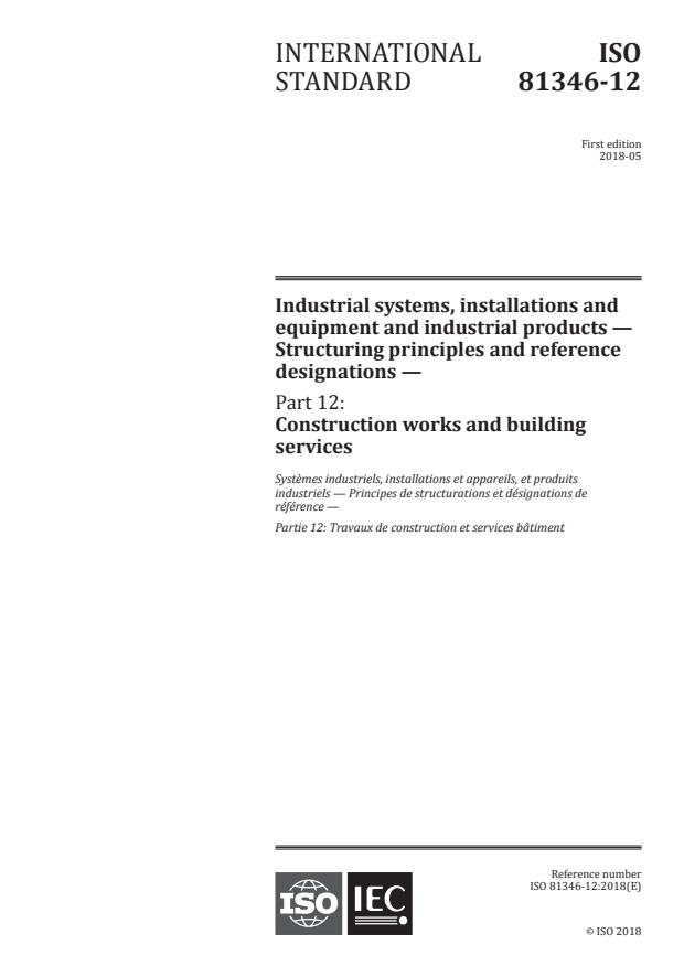 ISO 81346-12:2018 - Industrial systems, installations and equipment and industrial products - Structuring principles and reference designations - Part 12: Construction works and building services