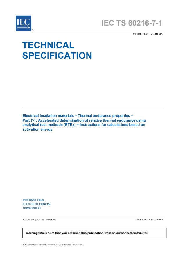 IEC TS 60216-7-1:2015 - Electrical insulation materials - Thermal endurance properties - Part 7-1: Accelerated determination of relative thermal endurance using analytical test methods (RTEA) - Instructions for calculations based on activation energy